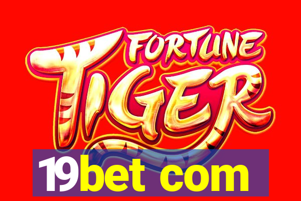 19bet com